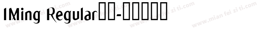 IMing Regular字体字体转换